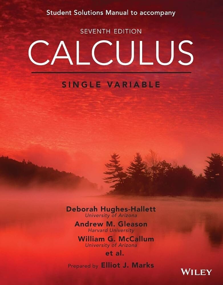 Calculus: Single and Multivariable by Andrew M. Gleason, Deborah Hughes-Hallett