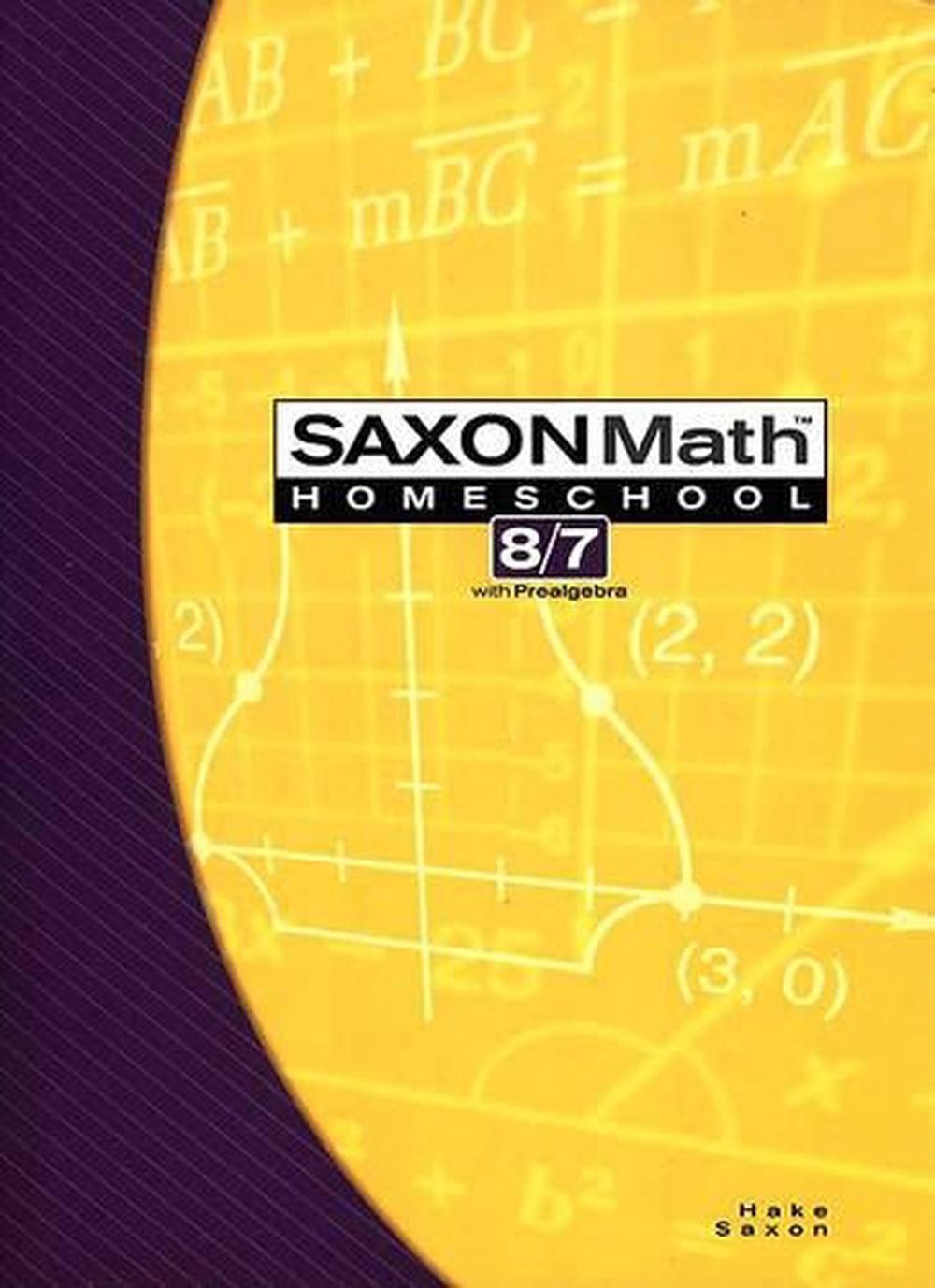 Saxon Math Homeschool 8/7 by Hake (English) Paperback Book