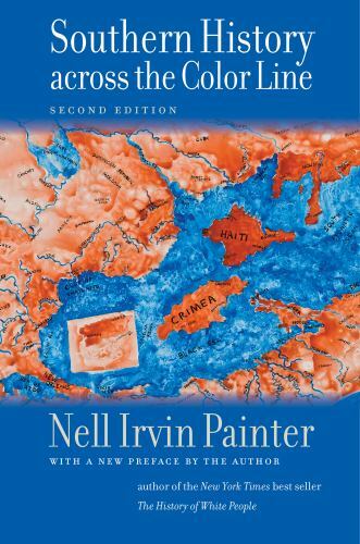 Southern History across the Color Line, Second Edition (Gender and American Cult