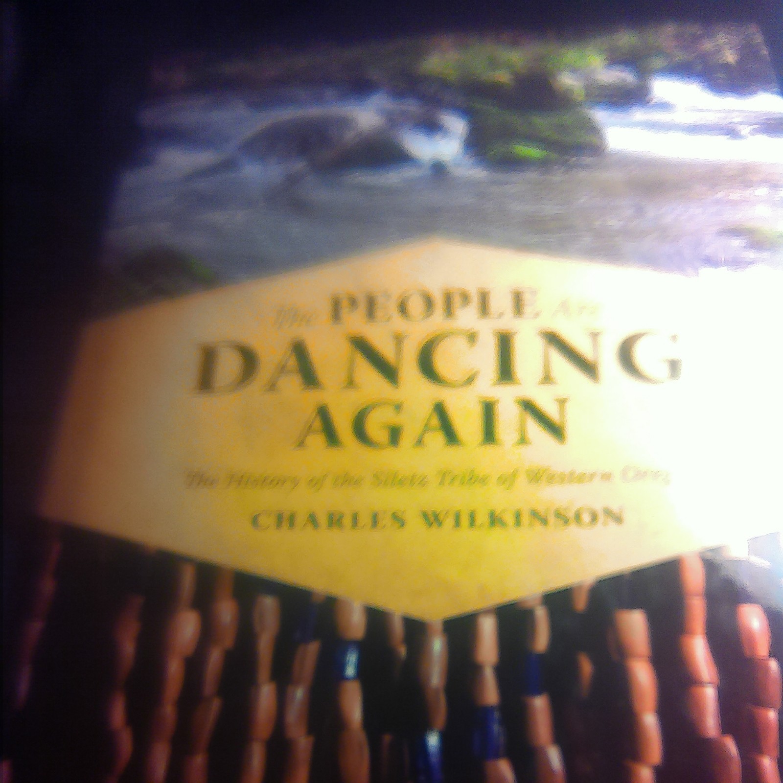 PEOPLE ARE DANCING AGAIN: W Ore Siletz Tribes BRAND NEW HB 564 Pgs SEE 24 PHOTOS