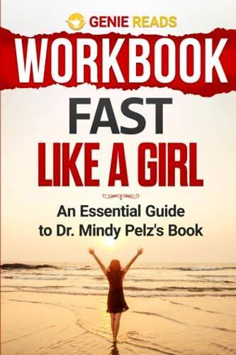 Workbook: Fast Like a Girl: An Essential Guide to Dr Mindy Pelzs Book – GOOD