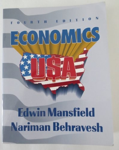 ECONOMICS USA By Edwin Mansfield & Nariman Behravesh *Excellent Condition*