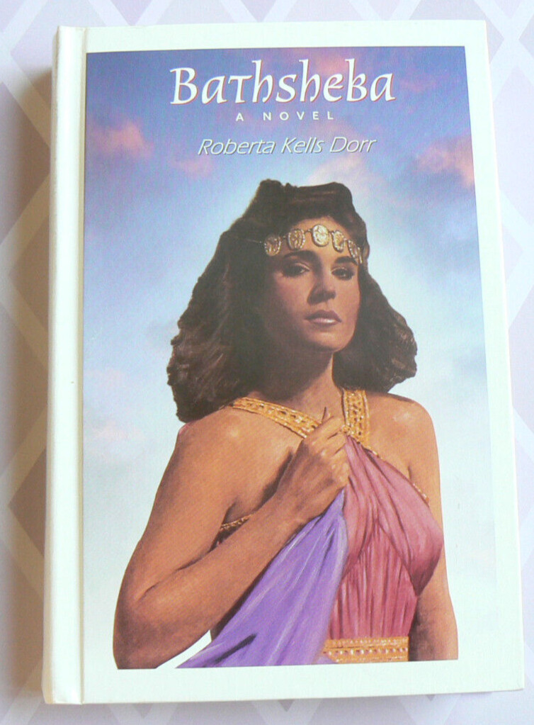 BATHSHEBA, A Novel, Roberta Dorr, 1980 Guideposts HC ALL CLEAN, Bible based