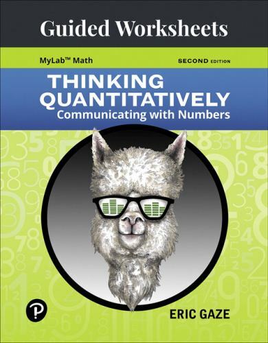 Guided Worksheets for Thinking Quantitatively : Communicating w/ Numbers byGaze