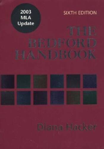 The Bedford Handbook: With 2003 MLA Update – Paperback By Hacker, Diana – GOOD