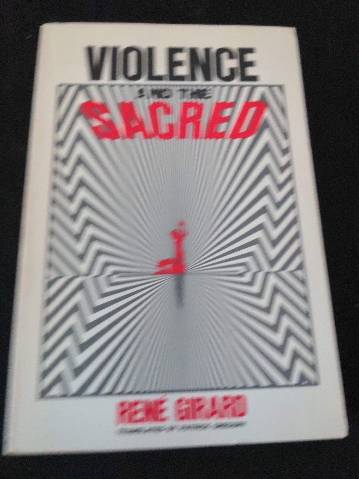 Violence and the Sacred by René Girard 1977 PB