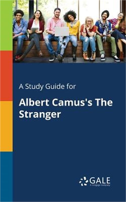 A Study Guide for Albert Camus&rsquo;s the Stranger (Paperback or Softback)