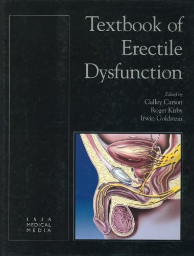 Textbook of Erectile Dysfunction – hardcover Carson, Culley C.|Goldstein, Ir…