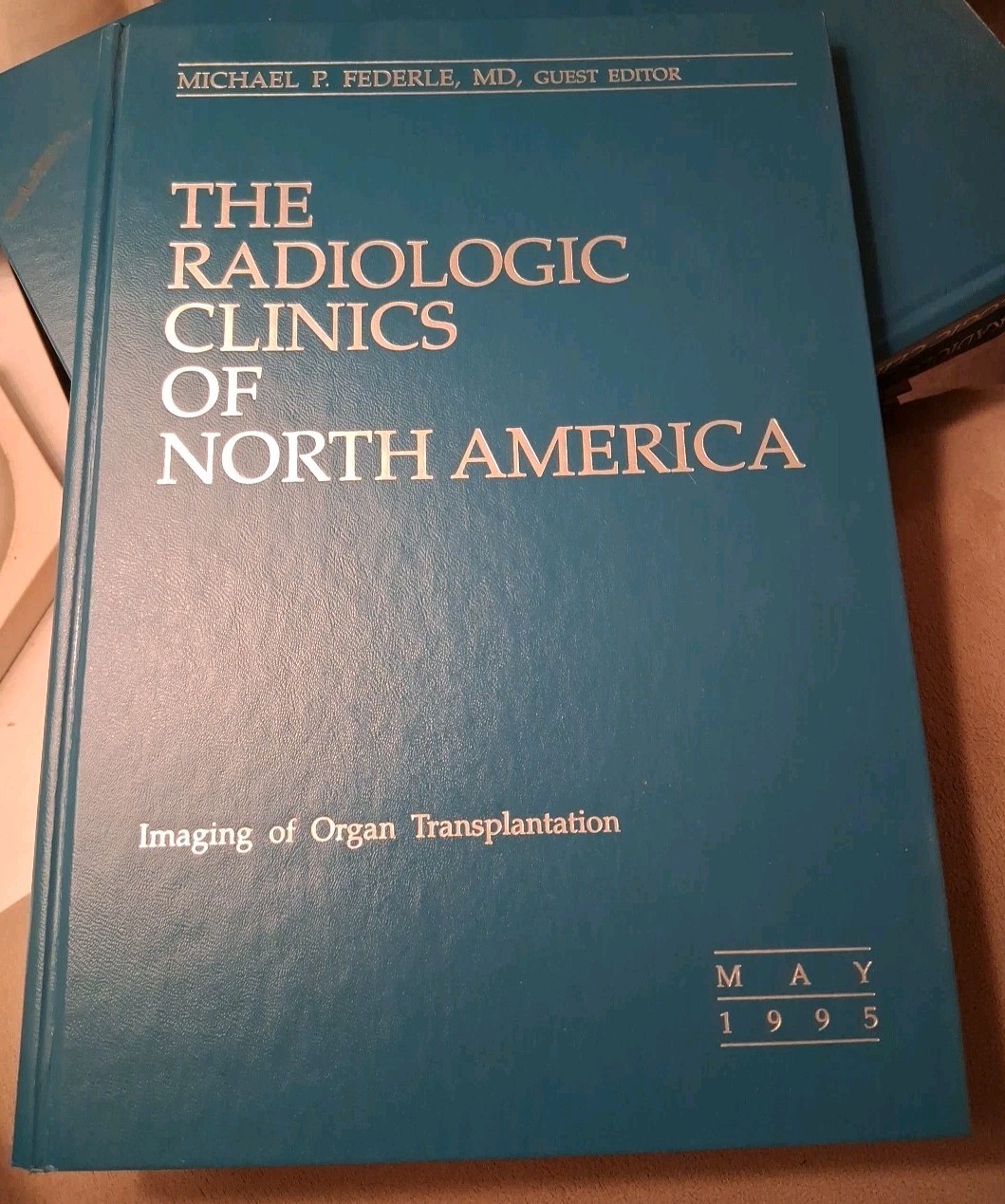 Radiological Clinics of N. America, Imaging Organ Transplantation, 5/1995, 33:3