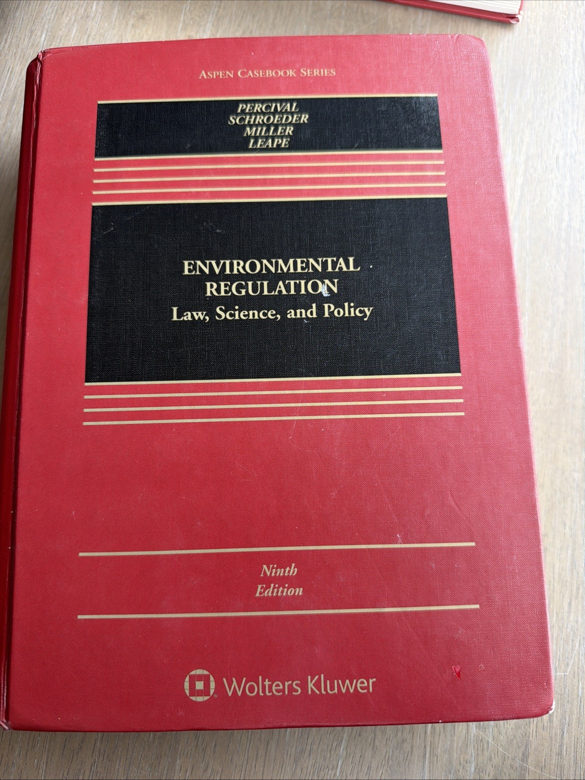 Environmental Regulation : Law, Science, and Policy by Percival 9th edition