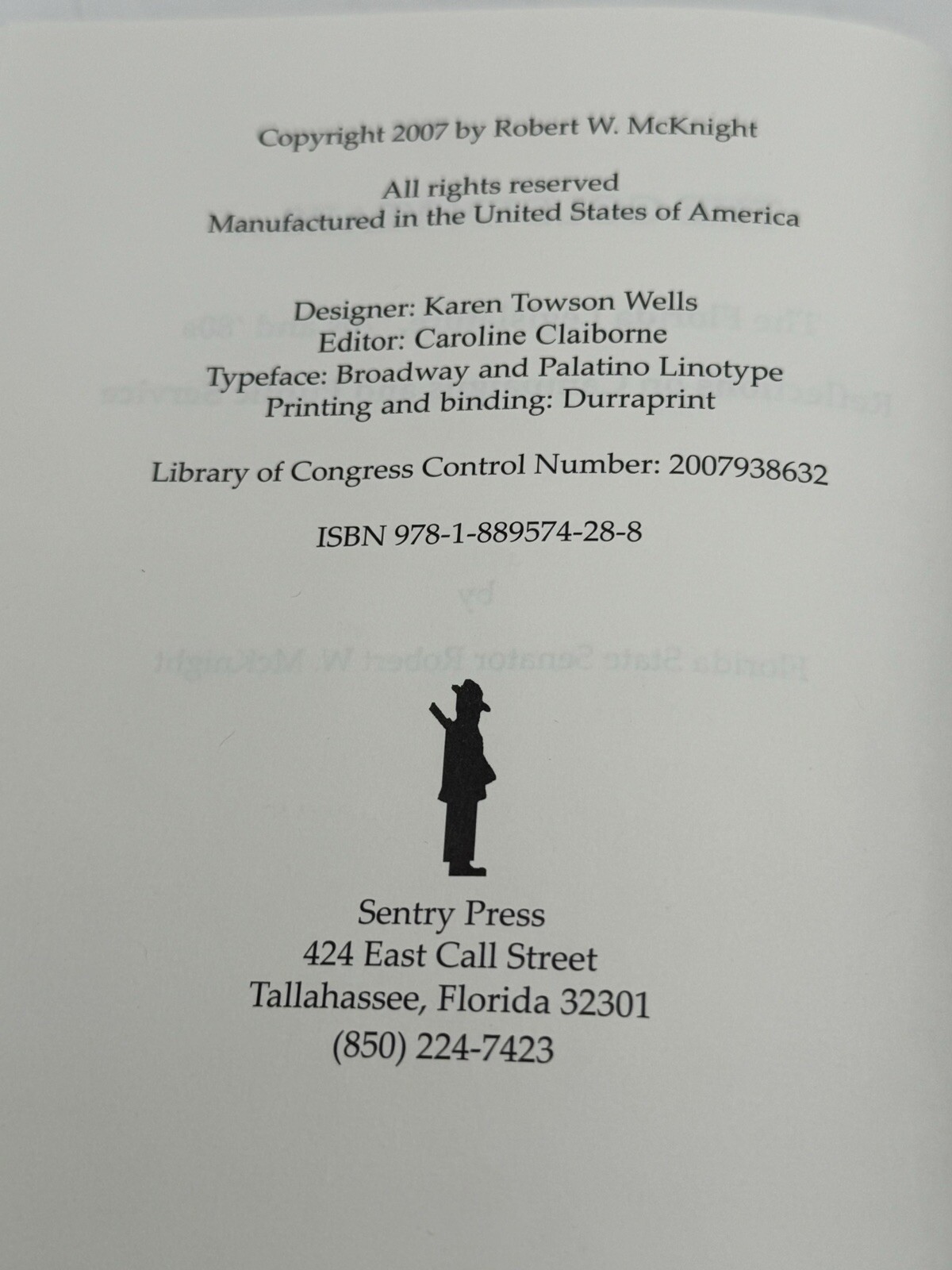 THE GOLDEN YEARS… THE FLORIDA LEGISLATURE… By Robert W. Mcknight Signed 922