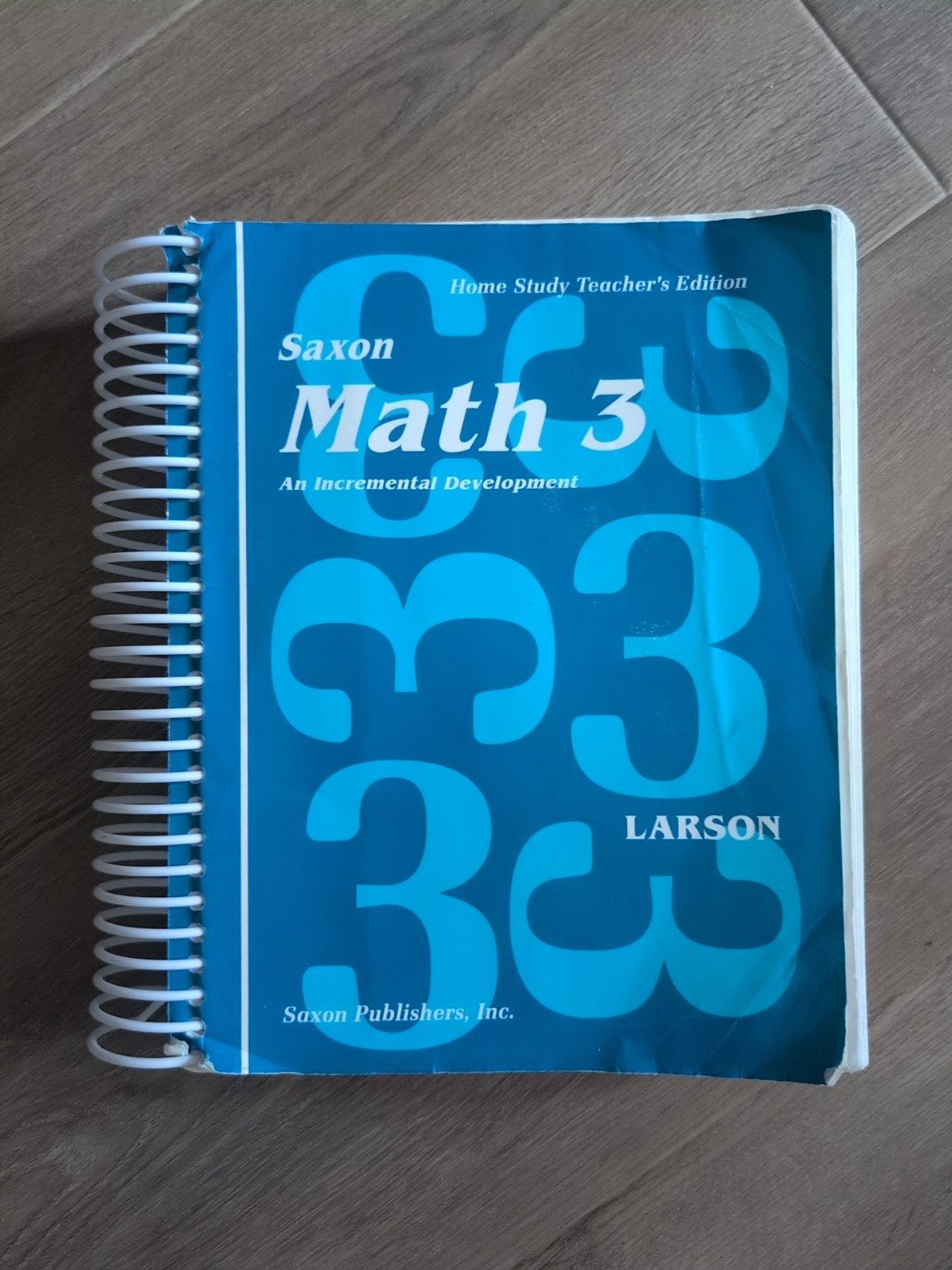 Saxon Math 3 Home Study Teacher’s Edition