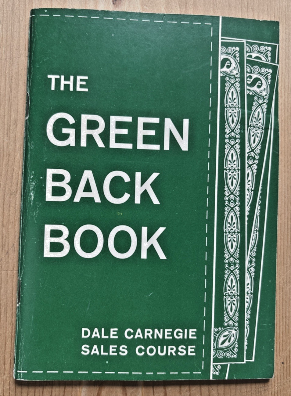 ~The Green Back Book Dale Carnegie Sales Course 68 Pages ~Vintage 1967