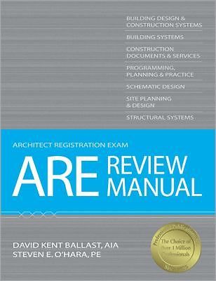 ARE Review Manual by David Kent Ballast; Steven E. O’Hara