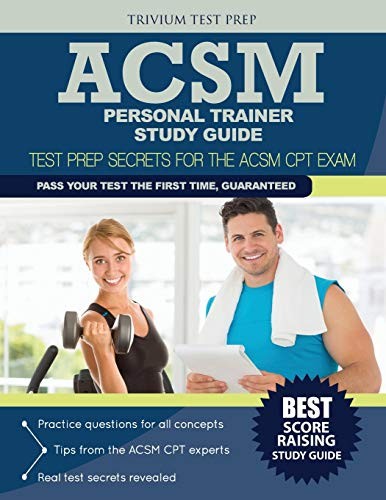 ACSM PERSONAL TRAINER STUDY GUIDE: TEST PREP SECRETS FOR By Trivium Test Prep