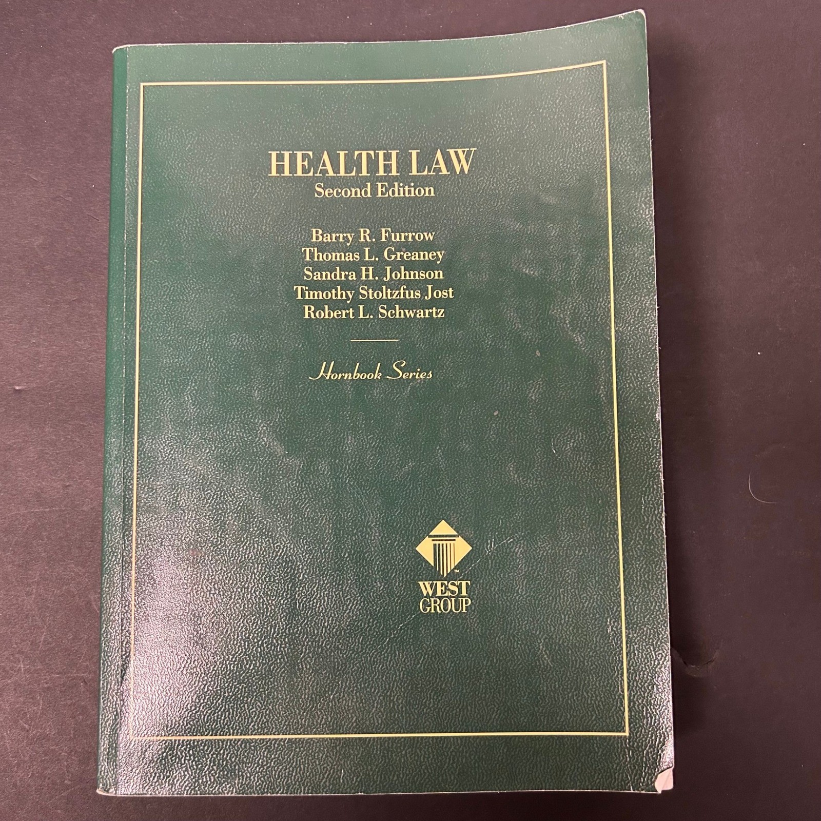West Group Health Law Textbook Hornbook Series 2nd Ed 2000