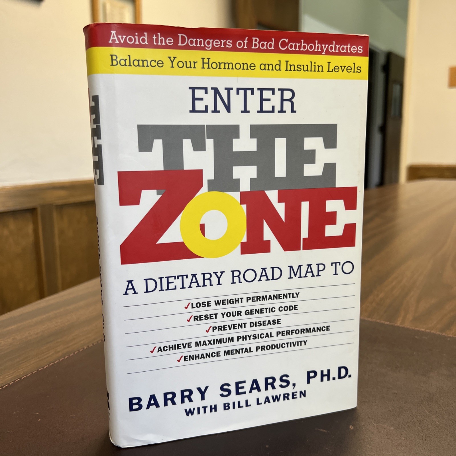 Enter The Zone: A Dietary Road map | Barry Sears PH.D. | HCDJ 1st Edition