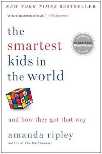 The Smartest Kids in the World: And How They Got That Way – VERY GOOD