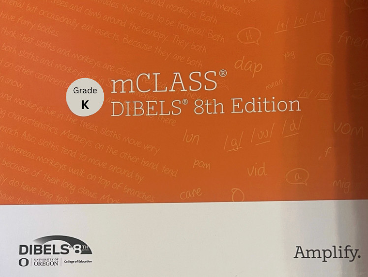 Amplify mClass DIBELS 8th Edition Grade K Benchmark, Progress, Admin. & Scoring
