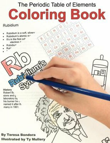 The Periodic Table of Elements Coloring Book by Teresa Bondora: New