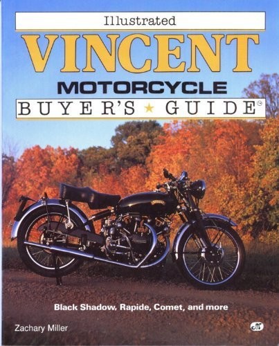Illustrated Vincent Motorcycle Buyer’… by Miller, Zachary Paperback / softback