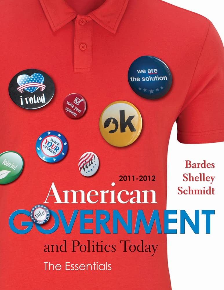 American Government and Politics Today the Essentials – by Bardes
