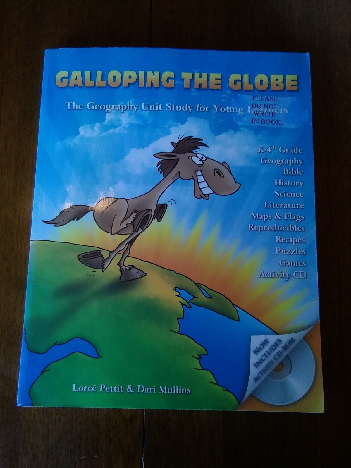 Galloping the Globe The Geography Unit Study – K – 4th – With Activity CD