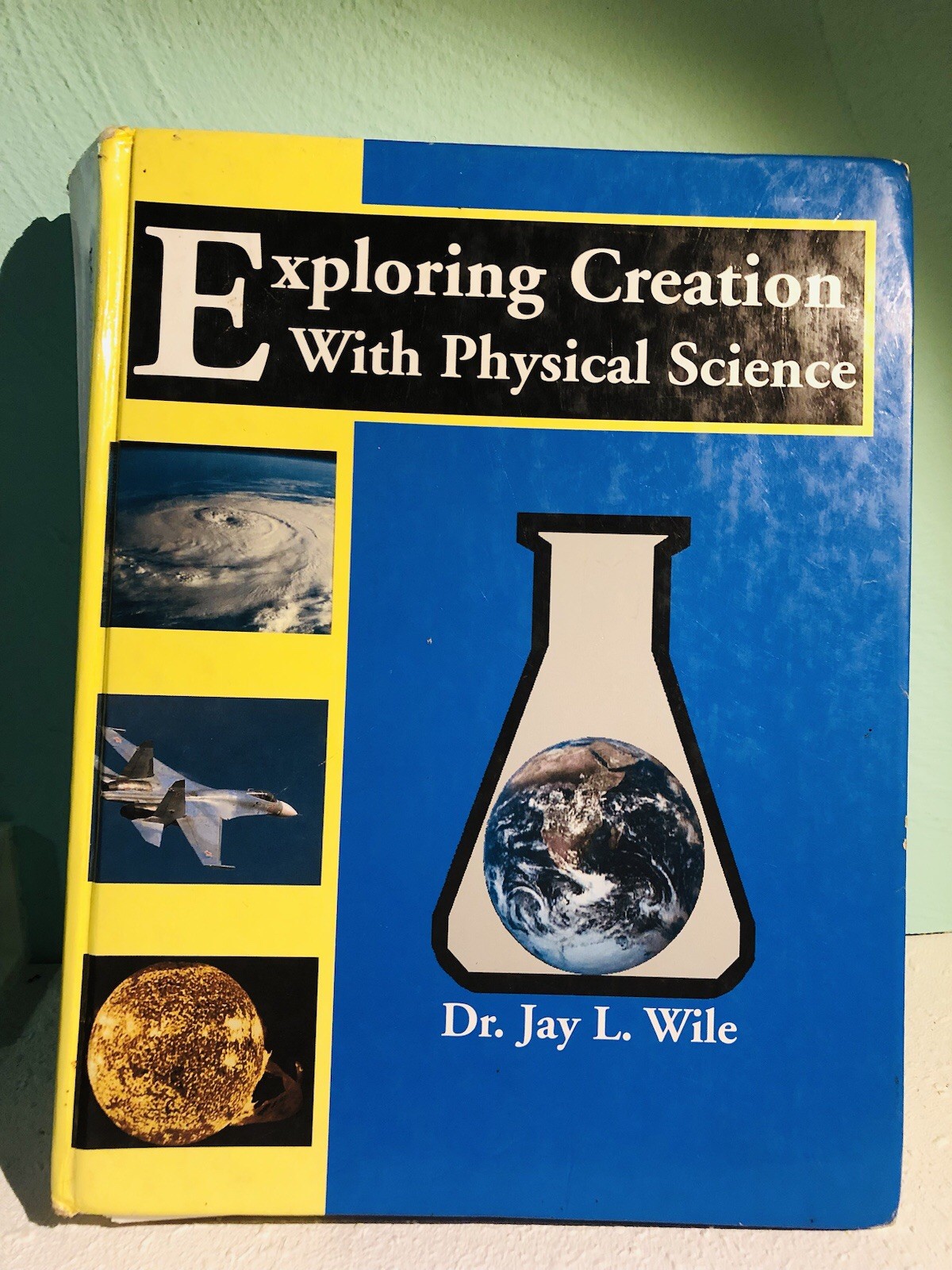 Exploring Creation With Physical Science
