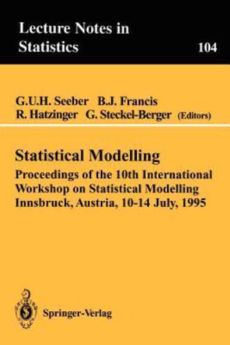 Statistical Modelling: Proceedings of the 10th International Workshop on Sta…