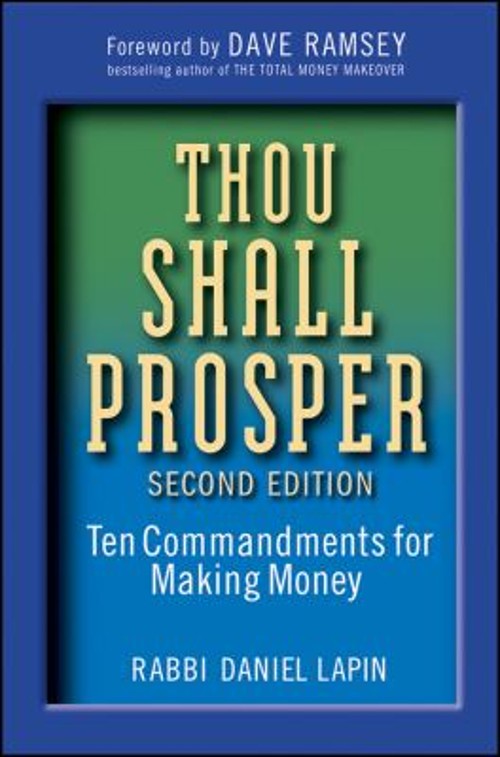 Thou Shall Prosper : Ten Commandments for Making Money Hardcover