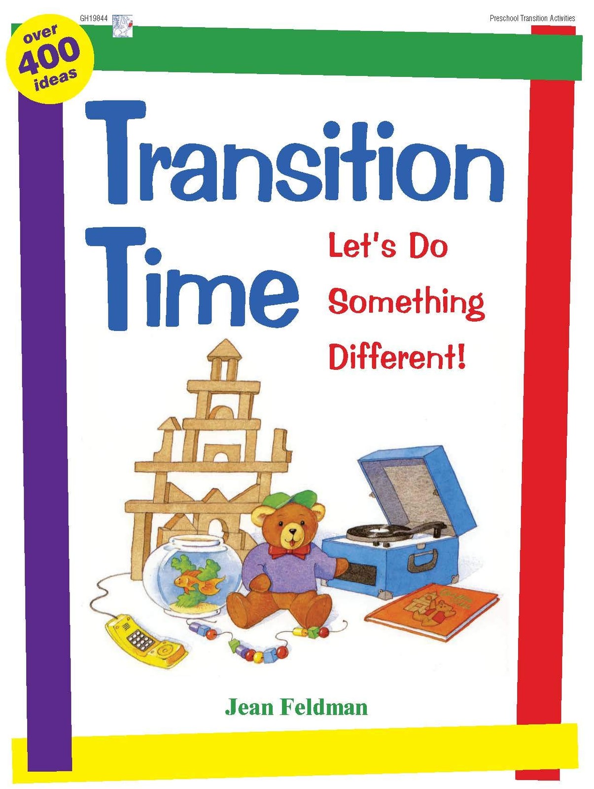 Transition Time: Let’s Do Something Different! – Feldman, Jean|Jones, Rebecc…