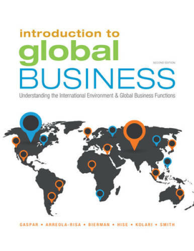 Introduction to Global Business: Understanding the International Environm – GOOD
