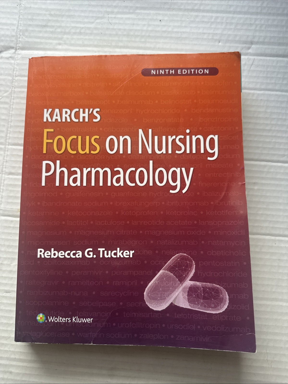 Karch’s Focus on Nursing Pharmacology by Rebecca Tucker Paperback W Code To Red