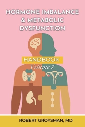 The Complete Long COVID Handbook: Hormone Imbalance & Metabolic Dysfunction: New