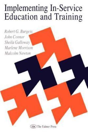 Implementing In-Service Education and Training, Paperback by Burgess, Robert …