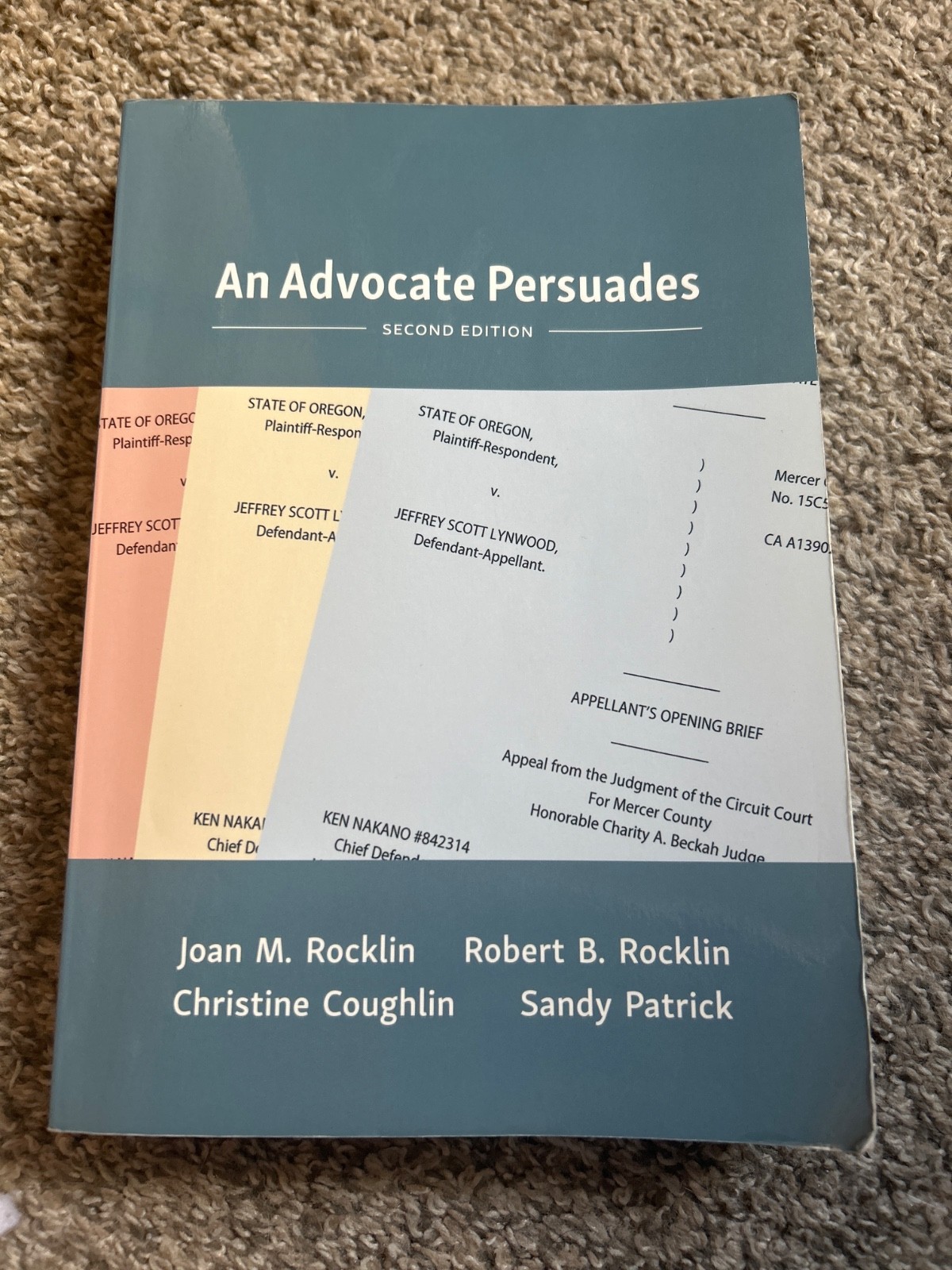 An Advocate Persuades Second Edition Law Text Book – Rocklin Coughlin Patrick