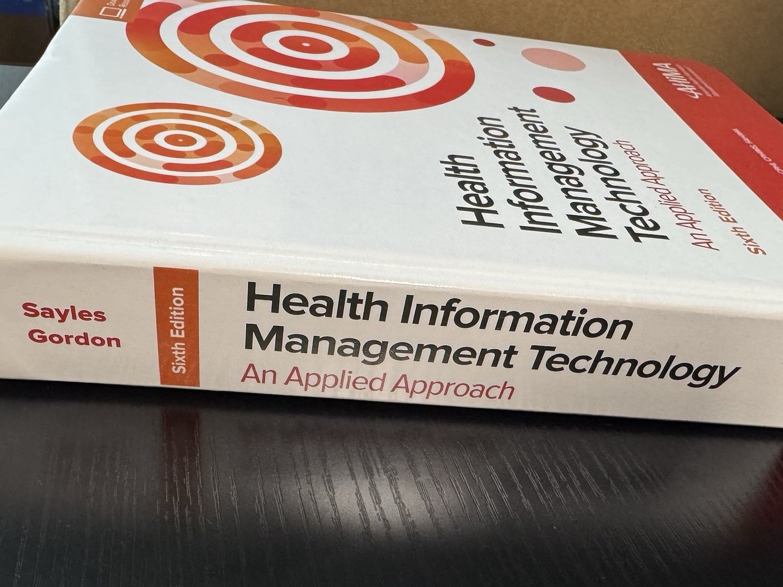 Health Information Management Technology: An Applied Approach, 6th Edition