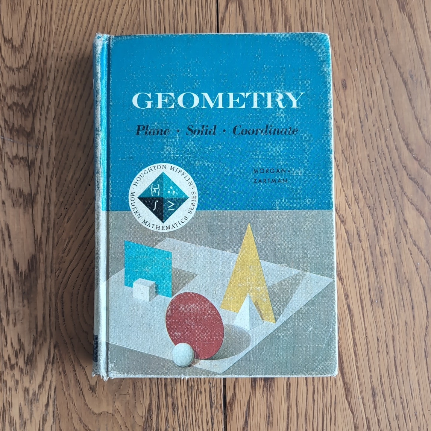 Geometry: Plane, Solid, Coordinate Houghton Mifflin Modern Mathematics HC 1963