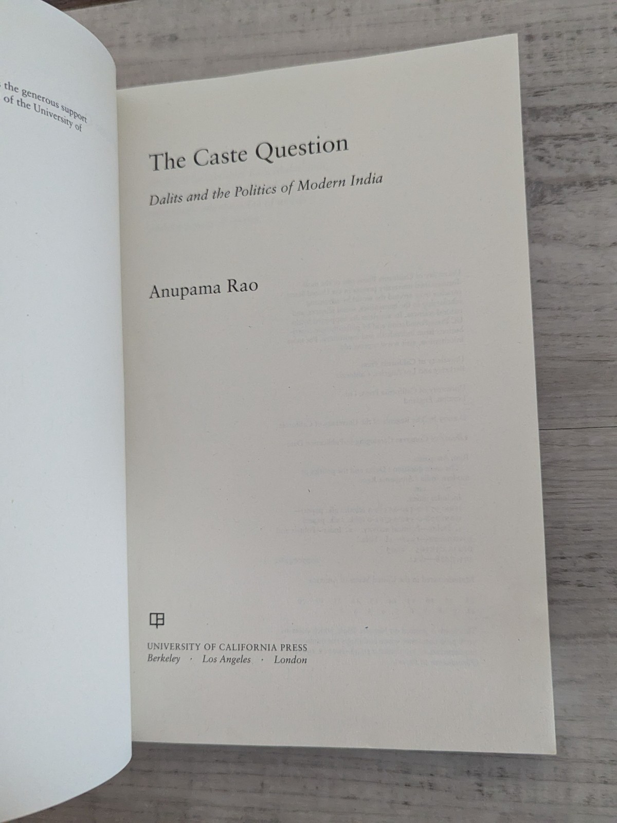 The Caste Question: Dalits and the Poliics of Modern India; A. Rao – PB