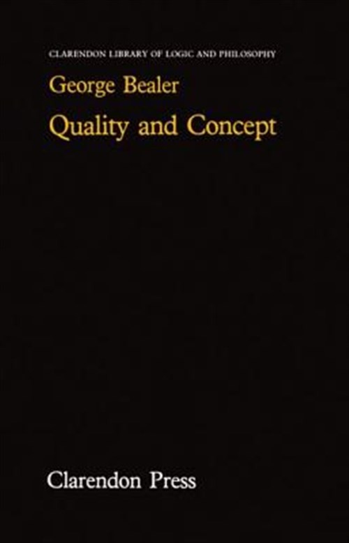 Quality And Concept, Hardcover by Bealer, George, Like New Used, Free shippin…