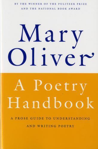 A Poetry Handbook, Mary Oliver Book