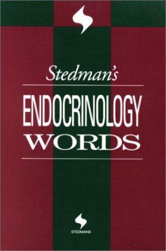 Stedman&rsquo;s Endocrinology Words by Stedmans