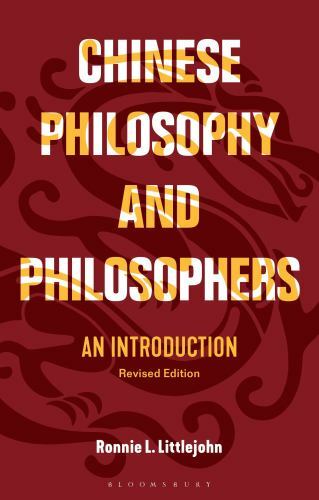 Chinese Philosophy and Philosophers: An Introduction, Littlejohn, Ronnie L., 978