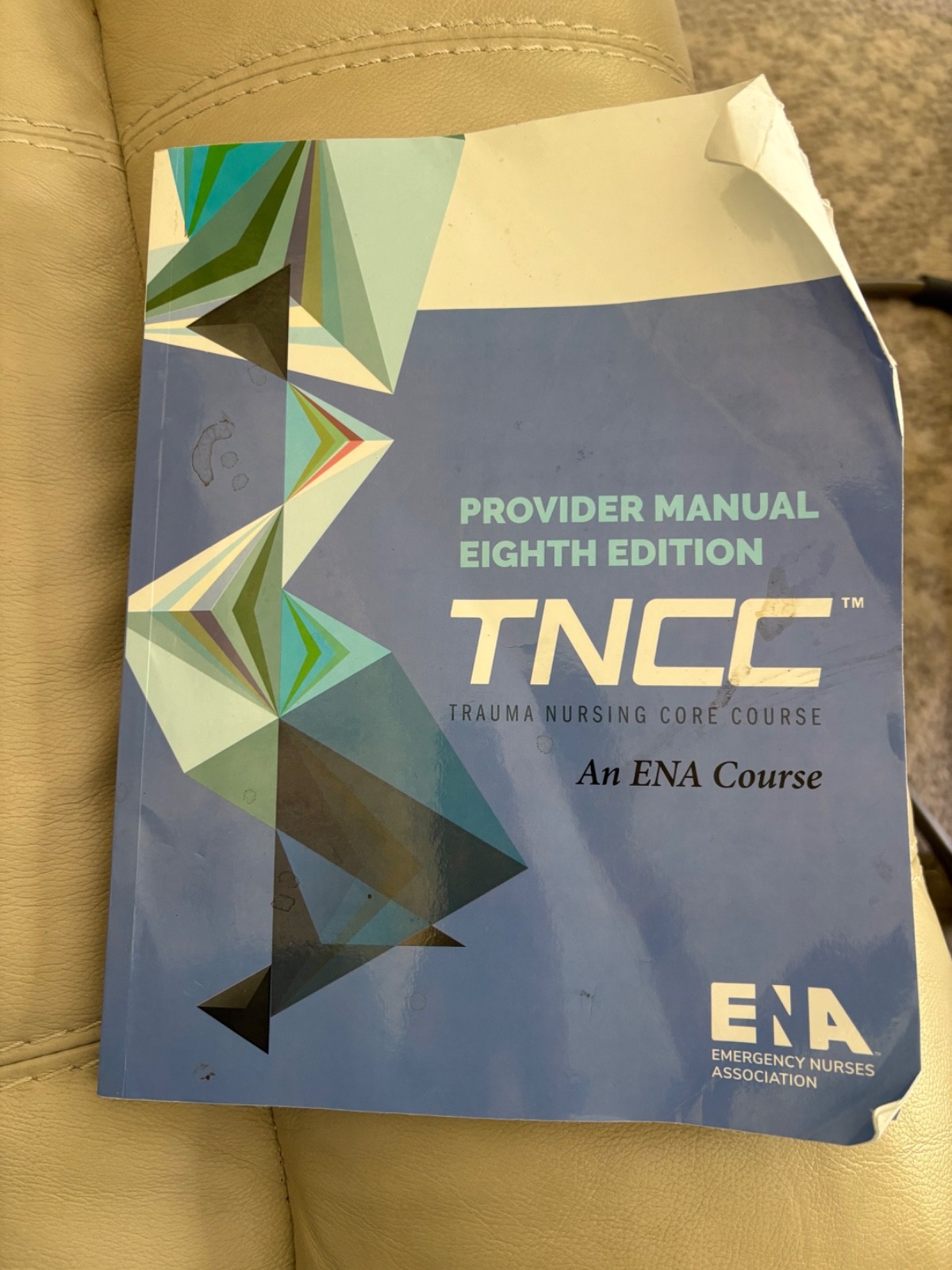 Emergency Nurses Association Trauma Nursing Core Course (TNCC) provider manual