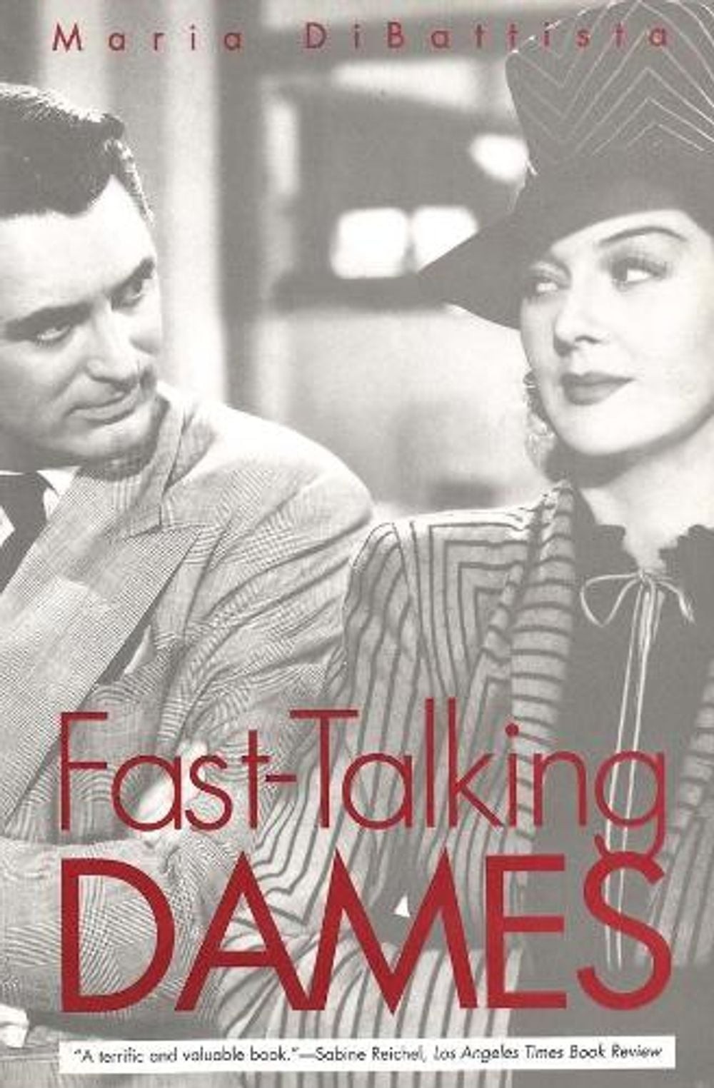 Fast-Talking Dames by Maria DiBattista (English) Paperback Book
