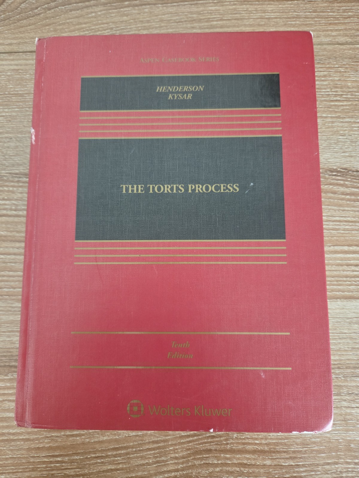 515- Torts Process by Douglas A. Kysar and James A. Henderson 9781543838954