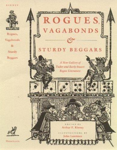 Rogues, Vagabonds, and Sturdy Beggars: A New Gallery of Tudor and Early…