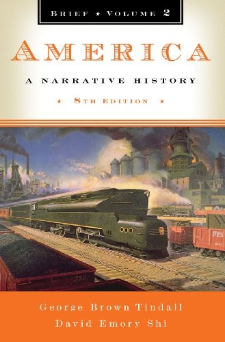 America: A Narrative History (Brief Eighth Edition) (Vol 2) – VERY GOOD