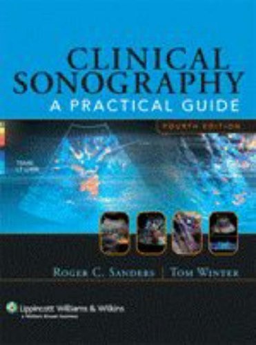 Clinical Sonography: A Practical Guide by Roger Sanders