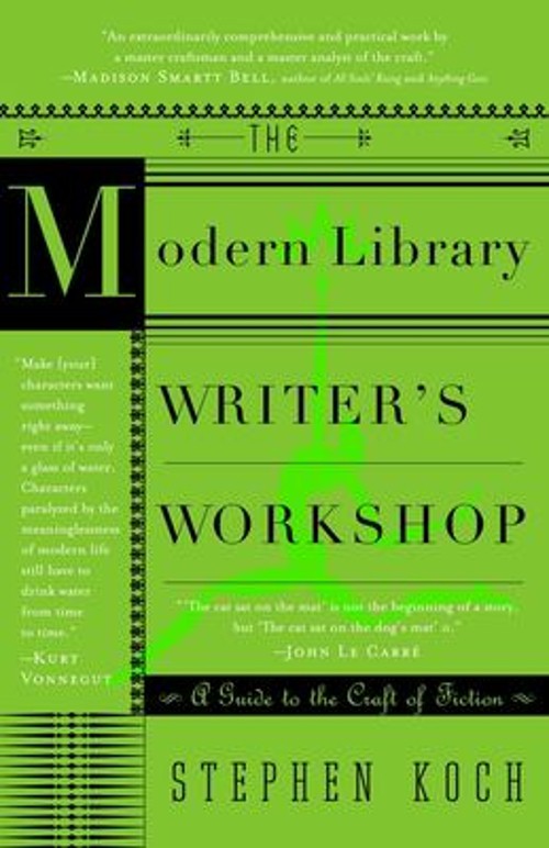 The Modern Library Writer’s Workshop : A Guide to the Craft of Fi